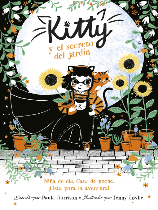 Title details for Kitty y el secreto del jardín (=^Kitty^=) by Paula Harrison - Available